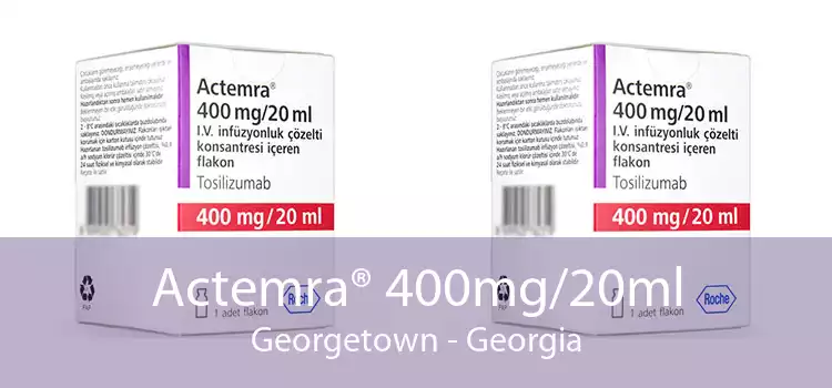 Actemra® 400mg/20ml Georgetown - Georgia