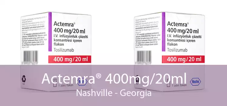 Actemra® 400mg/20ml Nashville - Georgia