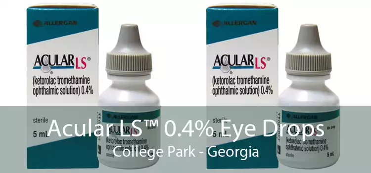 Acular LS™ 0.4% Eye Drops College Park - Georgia
