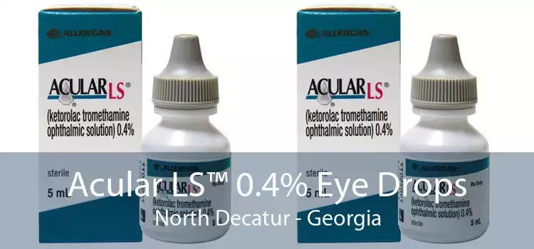 Acular LS™ 0.4% Eye Drops North Decatur - Georgia