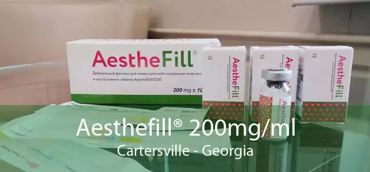 Aesthefill® 200mg/ml Cartersville - Georgia