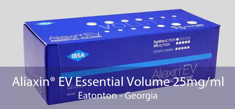 Aliaxin® EV Essential Volume 25mg/ml Eatonton - Georgia