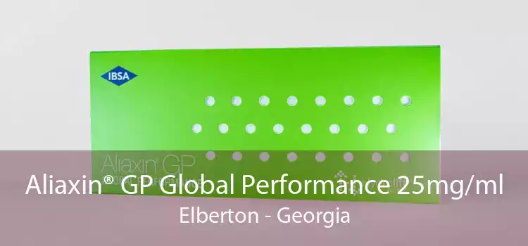 Aliaxin® GP Global Performance 25mg/ml Elberton - Georgia