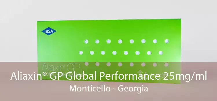 Aliaxin® GP Global Performance 25mg/ml Monticello - Georgia