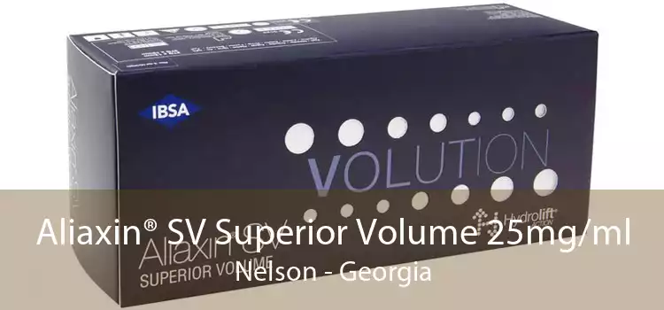 Aliaxin® SV Superior Volume 25mg/ml Nelson - Georgia