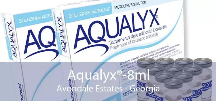 Aqualyx®-8ml Avondale Estates - Georgia