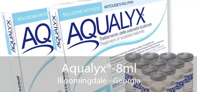 Aqualyx®-8ml Bloomingdale - Georgia