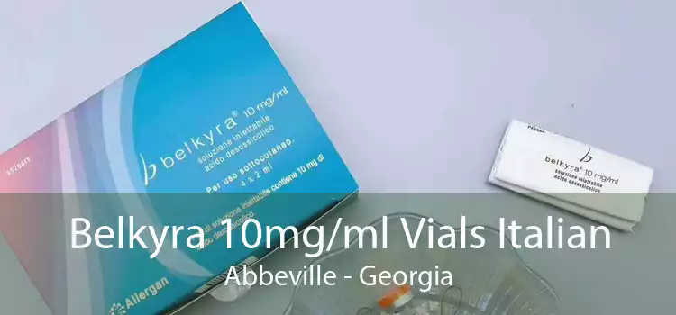 Belkyra 10mg/ml Vials Italian Abbeville - Georgia