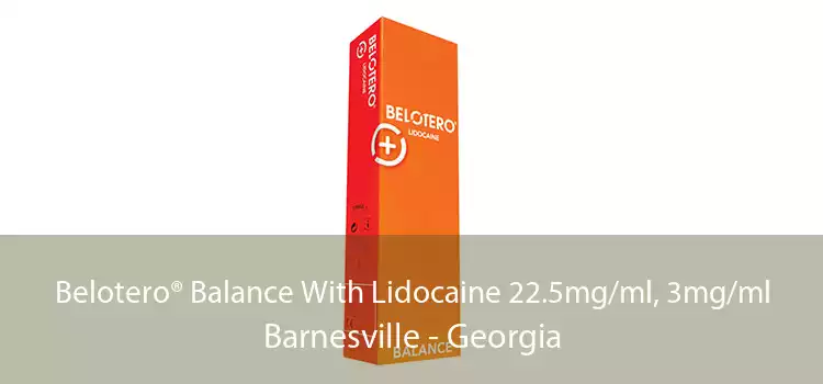 Belotero® Balance With Lidocaine 22.5mg/ml, 3mg/ml Barnesville - Georgia
