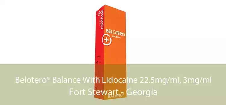 Belotero® Balance With Lidocaine 22.5mg/ml, 3mg/ml Fort Stewart - Georgia
