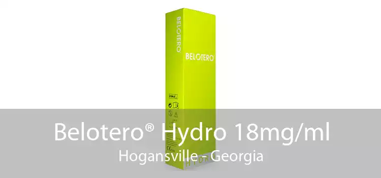 Belotero® Hydro 18mg/ml Hogansville - Georgia