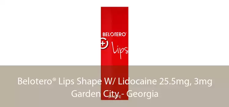 Belotero® Lips Shape W/ Lidocaine 25.5mg, 3mg Garden City - Georgia