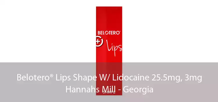 Belotero® Lips Shape W/ Lidocaine 25.5mg, 3mg Hannahs Mill - Georgia