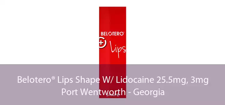 Belotero® Lips Shape W/ Lidocaine 25.5mg, 3mg Port Wentworth - Georgia