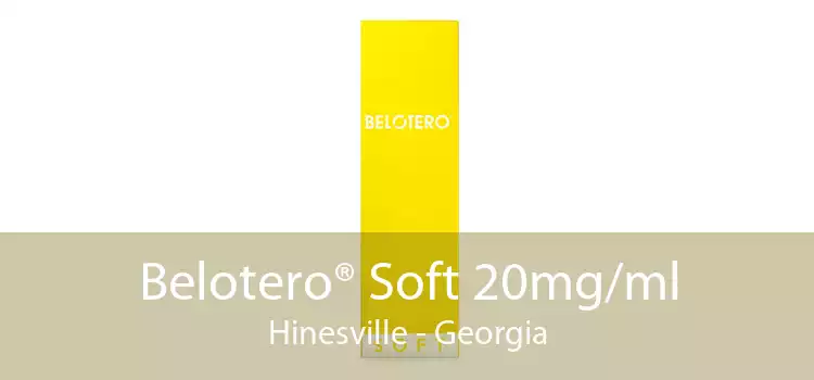 Belotero® Soft 20mg/ml Hinesville - Georgia