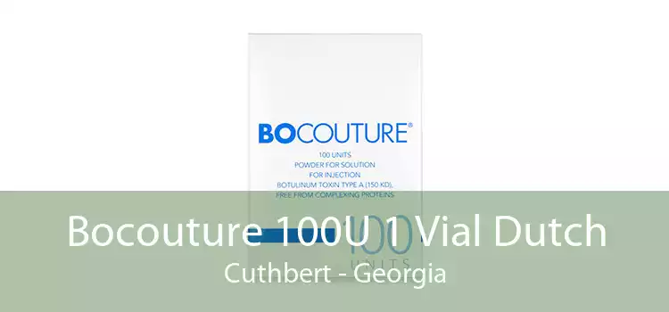 Bocouture 100U 1 Vial Dutch Cuthbert - Georgia