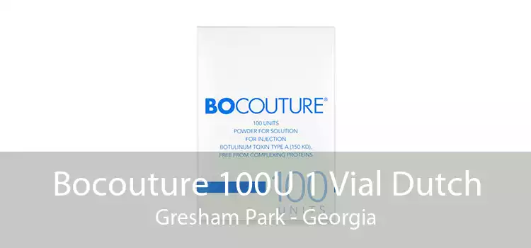 Bocouture 100U 1 Vial Dutch Gresham Park - Georgia