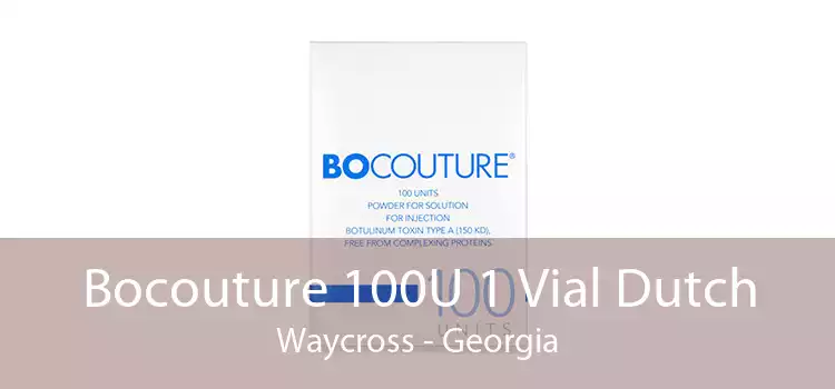 Bocouture 100U 1 Vial Dutch Waycross - Georgia