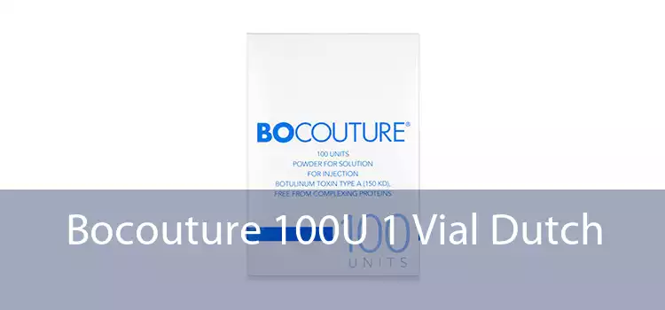 Bocouture 100U 1 Vial Dutch 