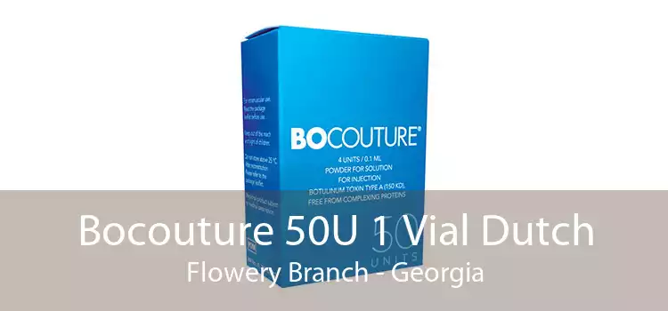 Bocouture 50U 1 Vial Dutch Flowery Branch - Georgia
