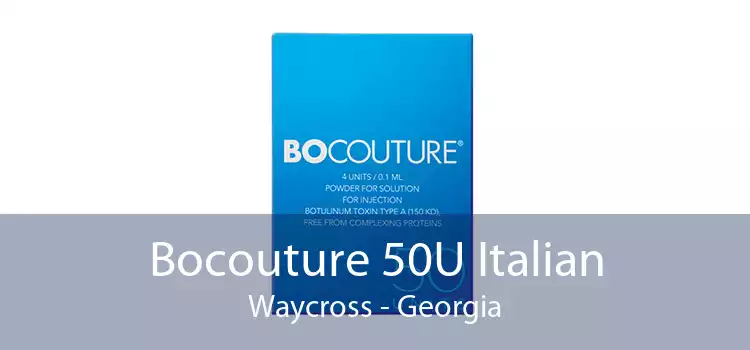 Bocouture 50U Italian Waycross - Georgia