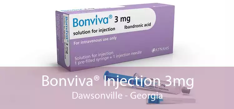Bonviva® Injection 3mg Dawsonville - Georgia