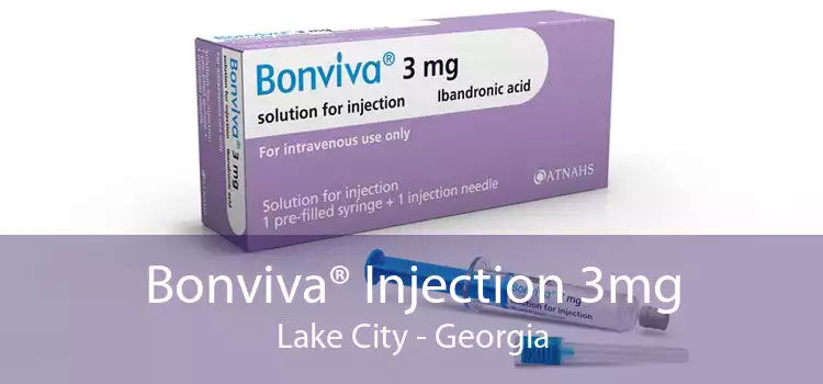 Bonviva® Injection 3mg Lake City - Georgia