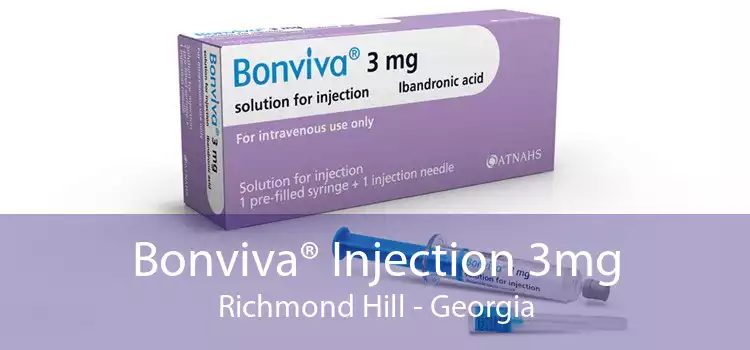 Bonviva® Injection 3mg Richmond Hill - Georgia
