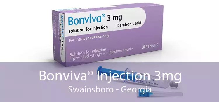 Bonviva® Injection 3mg Swainsboro - Georgia