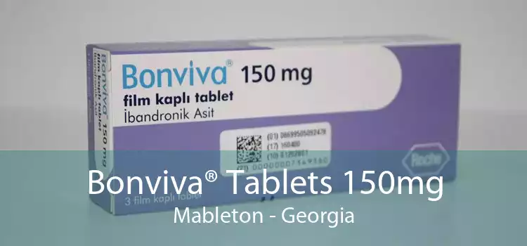 Bonviva® Tablets 150mg Mableton - Georgia
