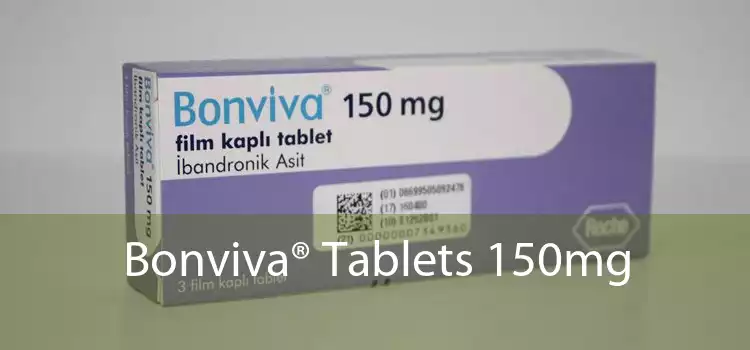 Bonviva® Tablets 150mg 