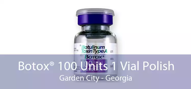 Botox® 100 Units 1 Vial Polish Garden City - Georgia