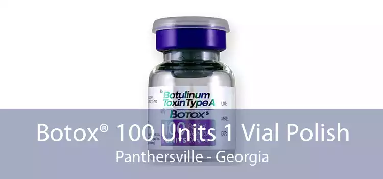 Botox® 100 Units 1 Vial Polish Panthersville - Georgia