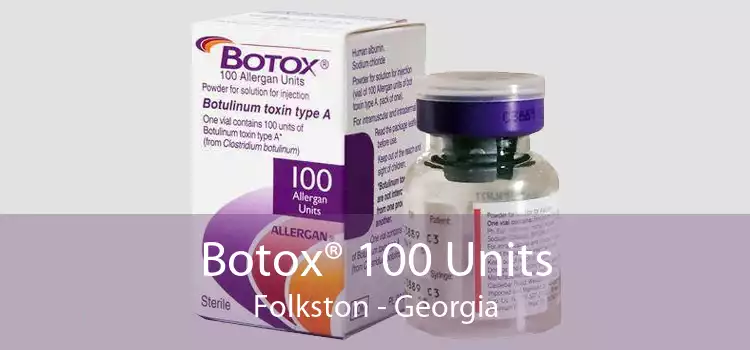 Botox® 100 Units Folkston - Georgia