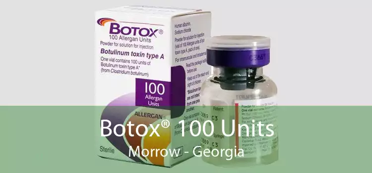 Botox® 100 Units Morrow - Georgia