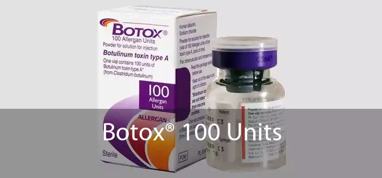 Botox® 100 Units 