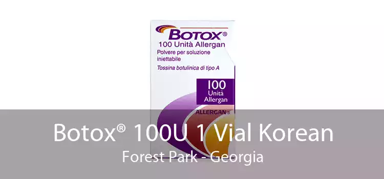 Botox® 100U 1 Vial Korean Forest Park - Georgia
