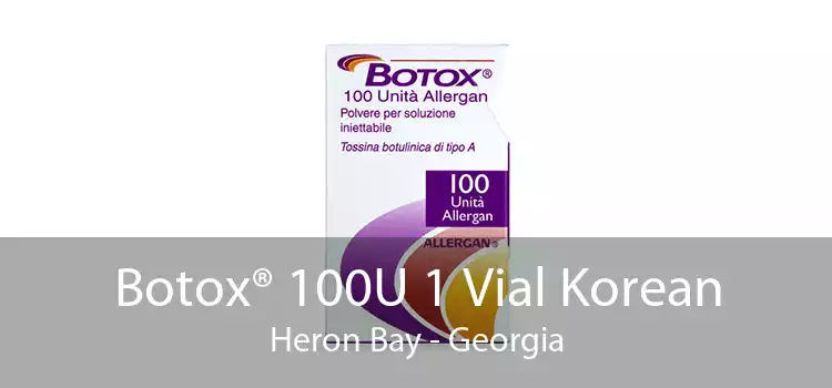 Botox® 100U 1 Vial Korean Heron Bay - Georgia