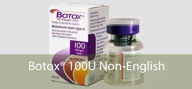 Botox® 100U Non-English 