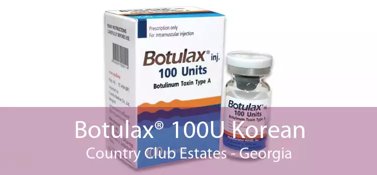Botulax® 100U Korean Country Club Estates - Georgia