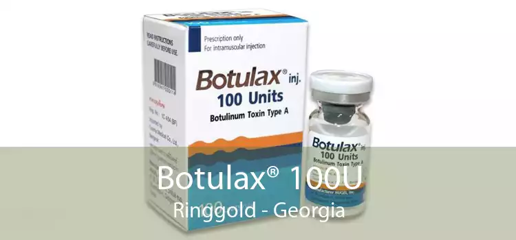 Botulax® 100U Ringgold - Georgia