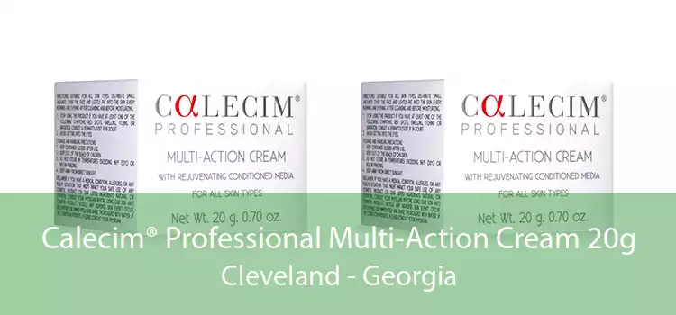 Calecim® Professional Multi-Action Cream 20g Cleveland - Georgia