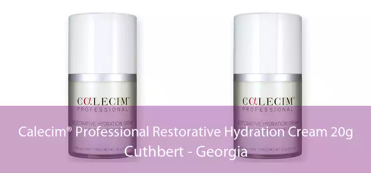 Calecim® Professional Restorative Hydration Cream 20g Cuthbert - Georgia