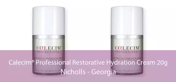 Calecim® Professional Restorative Hydration Cream 20g Nicholls - Georgia