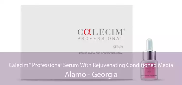 Calecim® Professional Serum With Rejuvenating Conditioned Media Alamo - Georgia