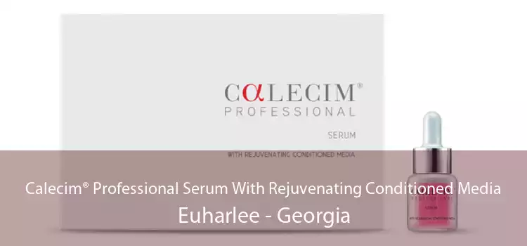 Calecim® Professional Serum With Rejuvenating Conditioned Media Euharlee - Georgia