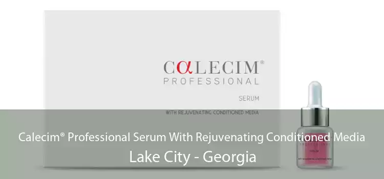 Calecim® Professional Serum With Rejuvenating Conditioned Media Lake City - Georgia