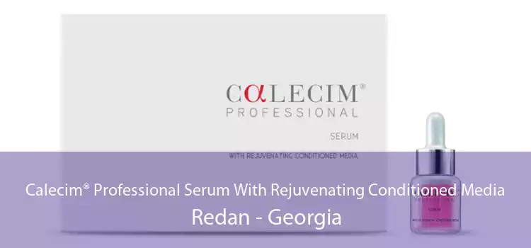 Calecim® Professional Serum With Rejuvenating Conditioned Media Redan - Georgia