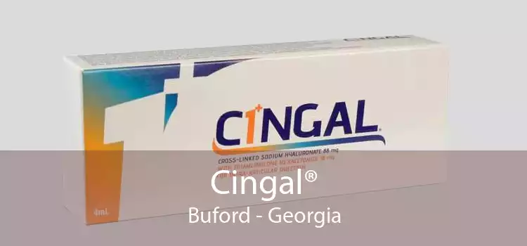 Cingal® Buford - Georgia