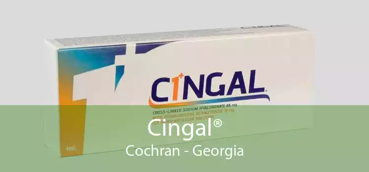 Cingal® Cochran - Georgia